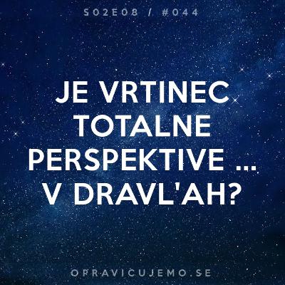 Je vrtinec totalne perspektive ... v Dravl'ah? Je vrtinec totalne perspektive ... v Dravl'ah?