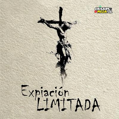 “¡CRISTO MURIÓ POR TODOS! — Esto Derriba la Doctrina de la EXPIACIÓN LIMITADA” / Crisart Meza