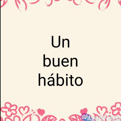 Un buen hábito