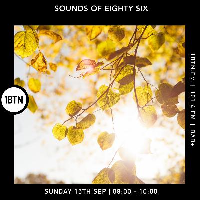 Episode 45: Sounds of Eighty Six, September 2024