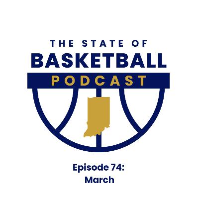 Episode 74: March