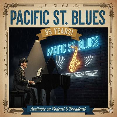 Episode 447: "all thriller, no filler" - blues and so much more 01 25 2026 Episode 447: "all thriller, no filler" - blues and so much more 01 25 2026