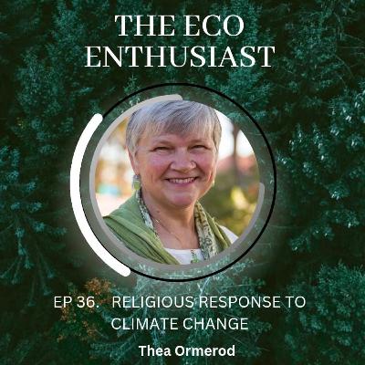 THE RELIGIOUS RESPONSE TO CLIMATE CHANGE