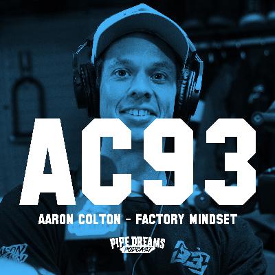 Aaron Colton - Factory Mindset