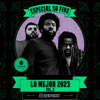 Lo Mejor del 2023. Vol. 2 Lo Mejor del 2023. Vol. 2