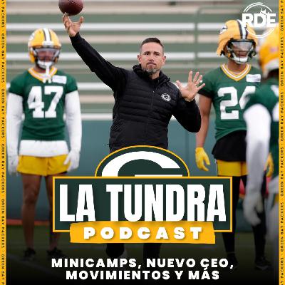 La Tundra - Minicamps, nuevo CEO, movimientos y más