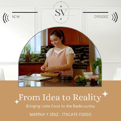 From Idea to Reality–Bringing Latin Food to the Backcountry.