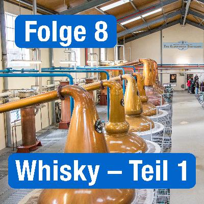 MSC008 – Whisky Teil 1