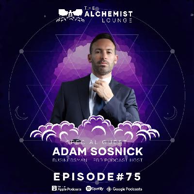 075: Playbook for Sales, Networking & Growth with Adam Sosnick 075: Playbook for Sales, Networking & Growth with Adam Sosnick