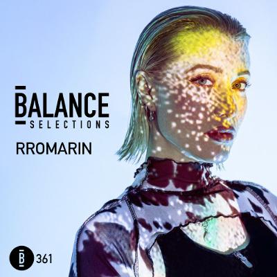 Balance Selections 361: Rromarin Balance Selections 361: Rromarin
