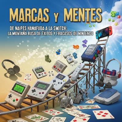 De Naipes Hanafuda a la Switch: La Montaña Rusa de Éxitos y Fracasos de Nintendo