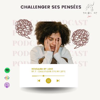Challenger ses pensées Challenger ses pensées