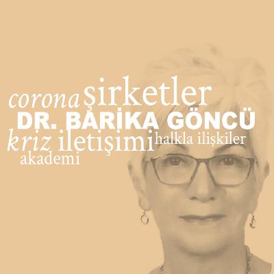 S01E11 - şirketler ve kriz yönetimleri, akademi, kriz iletişimi, halkla ilişkiler ve corona - dr. barika göncü S01E11 - şirketler ve kriz yönetimleri, akademi, kriz iletişimi, halkla ilişkiler ve corona - dr. barika göncü