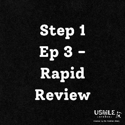 #8 Ep 3 - USMLE Step 1 Rapid Review #8 Ep 3 - USMLE Step 1 Rapid Review