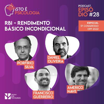 EP.28 - RBI - Rendimento básico incondicional