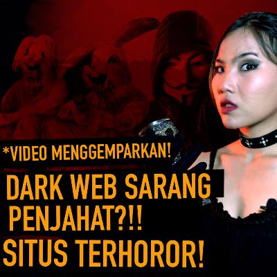 MISTERI DARK WEB!!! " SITUS TERDALAM & TERGELAP DI INTERNET"