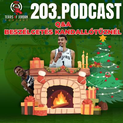 #203 Tears of Jordan - Ünnepi beszélgetés kandallótűznél Q&A 2025