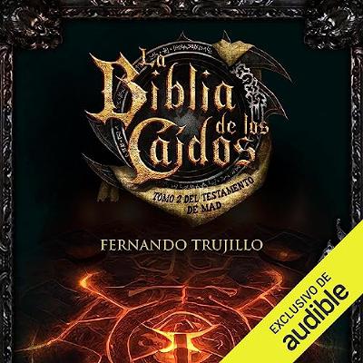 La Biblia de los caídos: Tomo 2 del testamento de Mad (Audiolibro) | Prueba Gratis