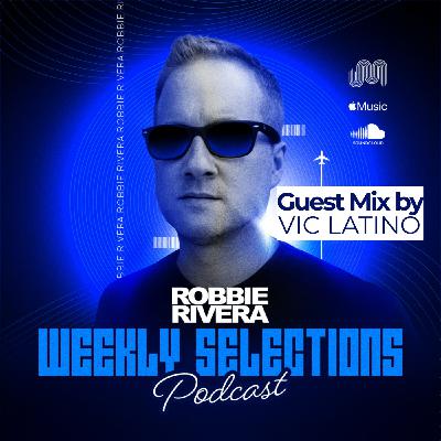 Episode 968: Weekly Selections with Guest DJ- VIC LATINO