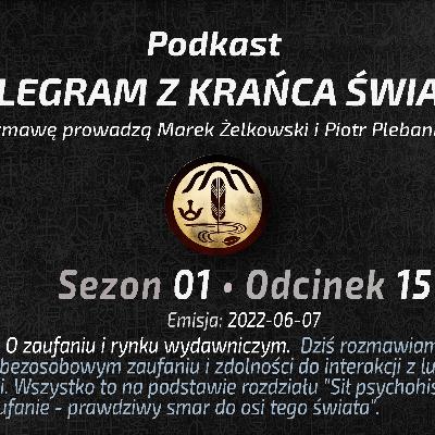 O zaufaniu i rynku wydawniczym (s01e15)