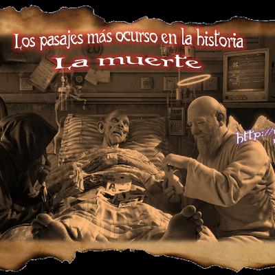 027: Los pasajes más oscuros en la historia, Capitulo 4: La muerte 027: Los pasajes más oscuros en la historia, Capitulo 4: La muerte