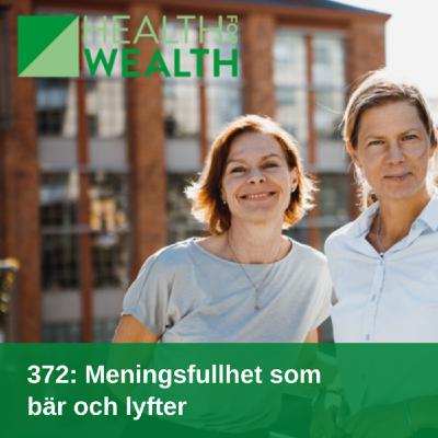 372: Meningsfullhet som bär och lyfter (repris)