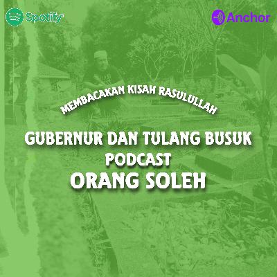 Gubernur dan Tulang Busuk Gubernur dan Tulang Busuk
