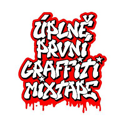 Úplně První Graffiti Mixtape Volume 1