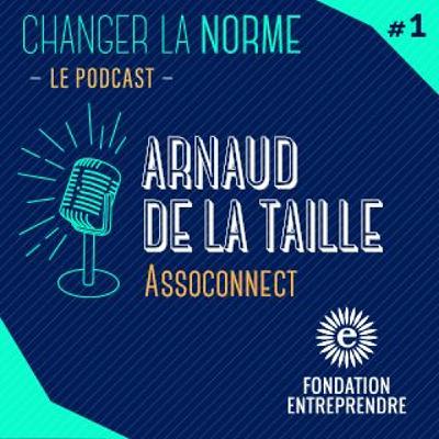 S02E01 - Arnaud de la Taille - Assoconnect S02E01 - Arnaud de la Taille - Assoconnect