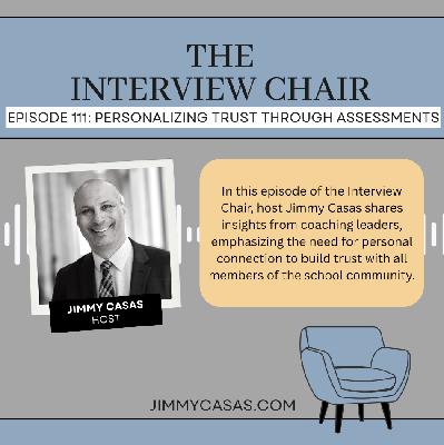 Episode 111: Personalizing Trust Through Assessment Episode 111: Personalizing Trust Through Assessment