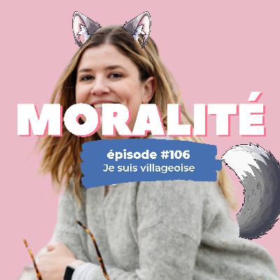 #106 : Je suis villageoise