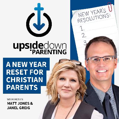 How to Set a Family Mission, Values, & Verse Together—A New Year Reset for Christian Parents | Ep. 25