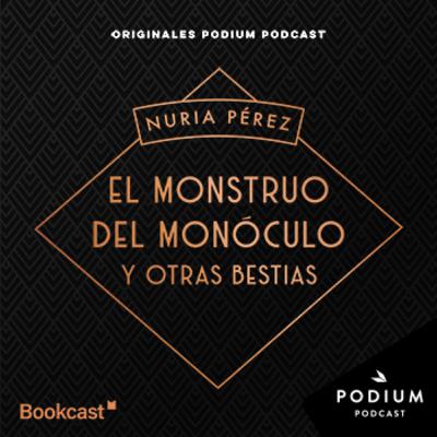 El monstruo del monóculo y otras bestias - Estreno el 21 de febrero