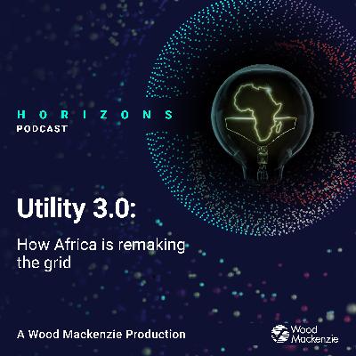 Utility 3.0 - How Africa Is Remaking The Grid