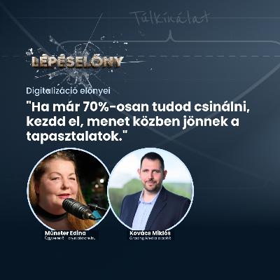 Lépéselőny - "Ha már 70%-osan tudod csinálni, kezd el, menet közben jönnek a tapasztalatok." - CrystalStore.hu Lépéselőny - "Ha már 70%-osan tudod csinálni, kezd el, menet közben jönnek a tapasztalatok." - CrystalStore.hu