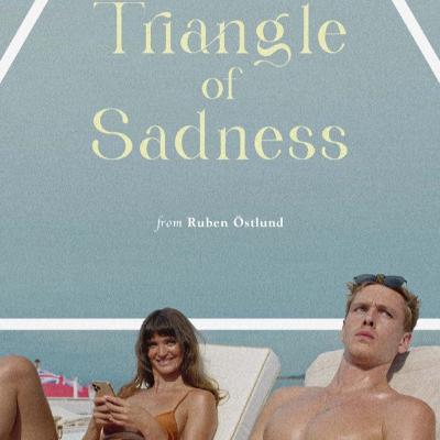 "Triangle of Sadness"