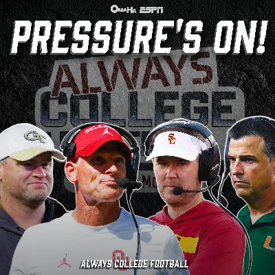 Pressure is on for Oklahoma, Georgia Tech, Miami & USC | Always College Football Pressure is on for Oklahoma, Georgia Tech, Miami & USC | Always College Football