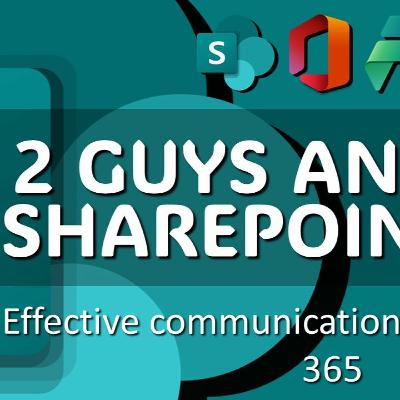 2GAS - EP75 - Effective Comms In M365 2GAS - EP75 - Effective Comms In M365