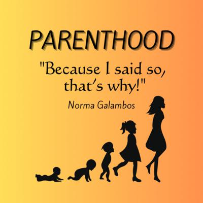 Parenthood | “Because I said so, that’s why!”