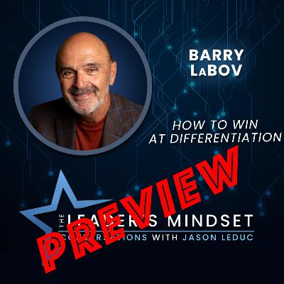 The Key to Adapting Under Pressure – Interview Preview with Barry LaBov The Key to Adapting Under Pressure – Interview Preview with Barry LaBov