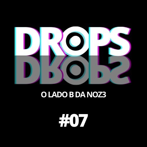 DROPS #07 - Dinheiro na Cueca/ Inteligência artificial/ Assistir filmes deitados episode artwork
