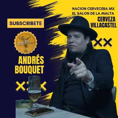 🎙️ Podcast Cervecero: Con Andrés Bouquet. Historias y lecciones del negocio cervecero artesanal 🍺