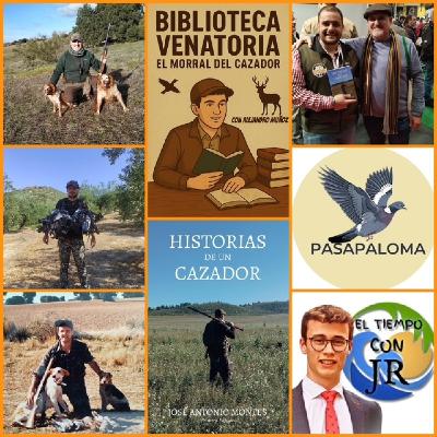 EL MORRAL DEL CAZADOR 07-11-2025 PROG 2025 "HISTORIAS DE UN CAZADOR, 50 AÑOS CAZANDO POR ESPAÑA" EL MORRAL DEL CAZADOR 07-11-2025 PROG 2025 "HISTORIAS DE UN CAZADOR, 50 AÑOS CAZANDO POR ESPAÑA"