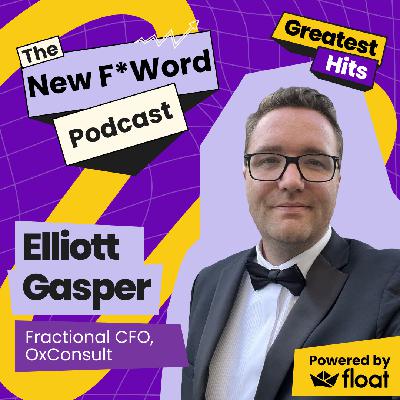 Greatest Hits: Redefining the Fractional CFO, with Elliott Gaspar