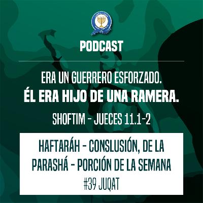 ERA UN GUERRERO ESFORZADO. ÉL ERA HIJO DE UNA RAMERA. ERA UN GUERRERO ESFORZADO. ÉL ERA HIJO DE UNA RAMERA.