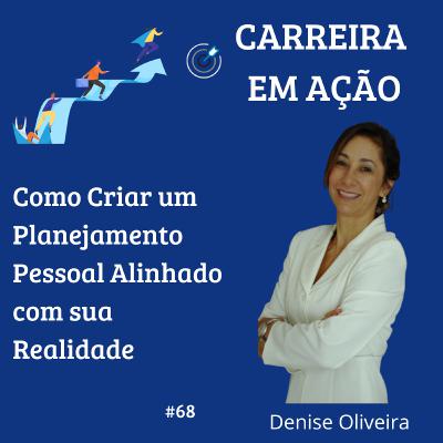 #68_ Como Criar um Planejamento Pessoal Alinhado com sua Realidade