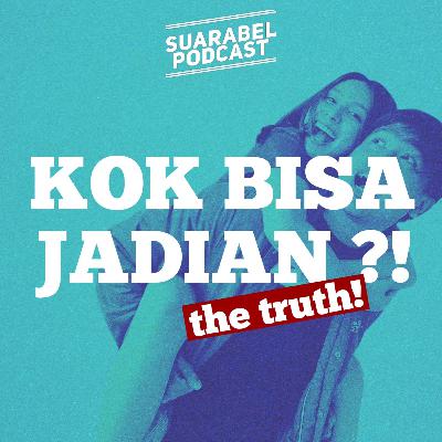 "Cerita Sebenarnya Gimana Kami Jadian!" | SUARA BEL PODCAST eps 2