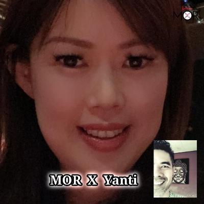 Episode 008_MOR X Yanti
