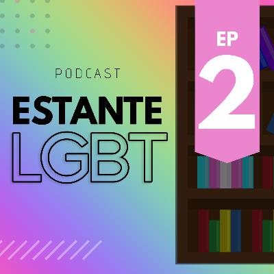 Episódio 2 - Autores LGBTQIA+ (com Marcos Dantas) Episódio 2 - Autores LGBTQIA+ (com Marcos Dantas)