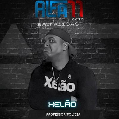 XELÃO - ALFA11 CAST #039